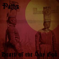 Paths : Death of the Sky God